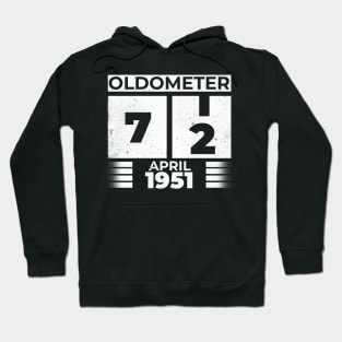 Oldometer 72 Years Old Born In April 1951 Hoodie